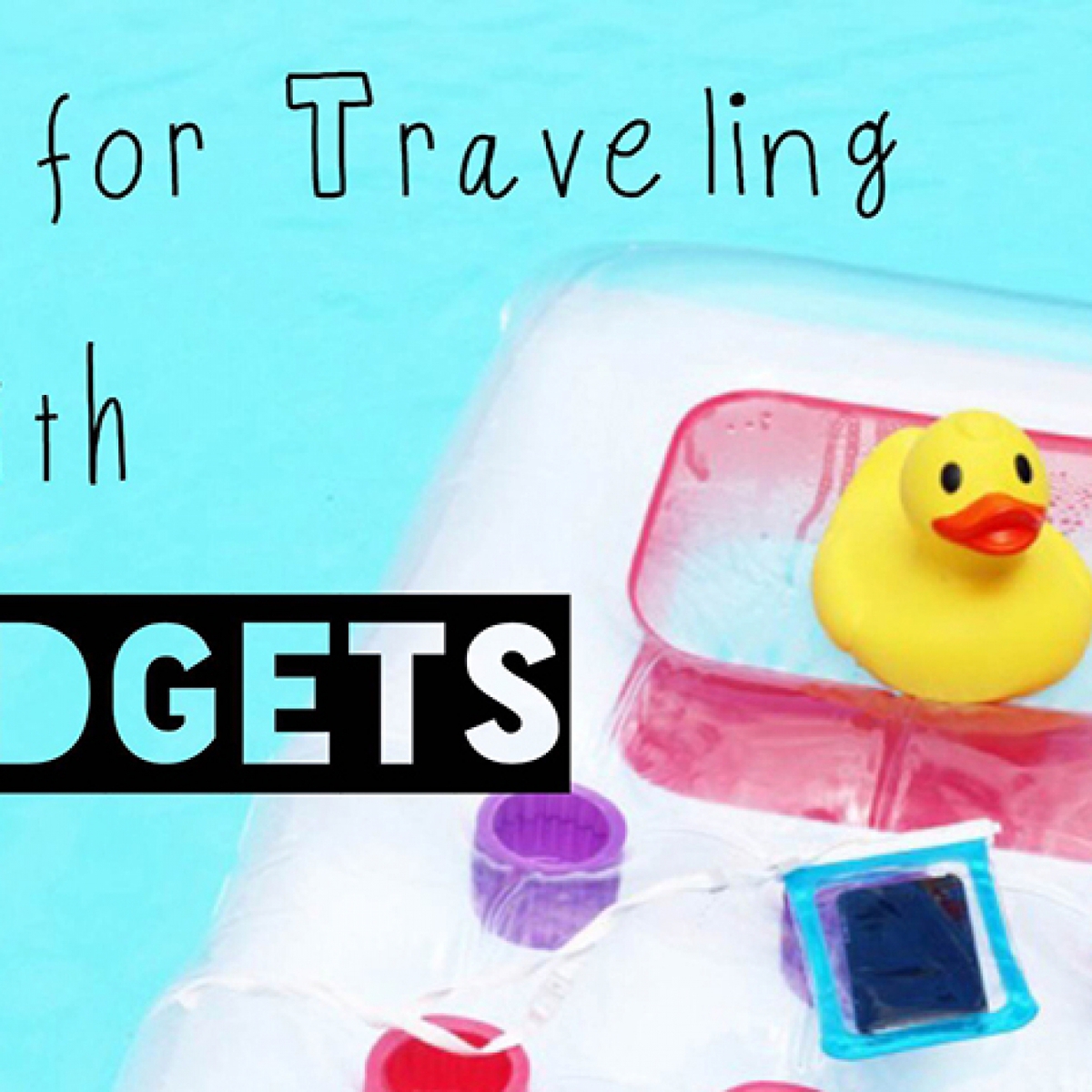 Tips for Traveling With Gadgets