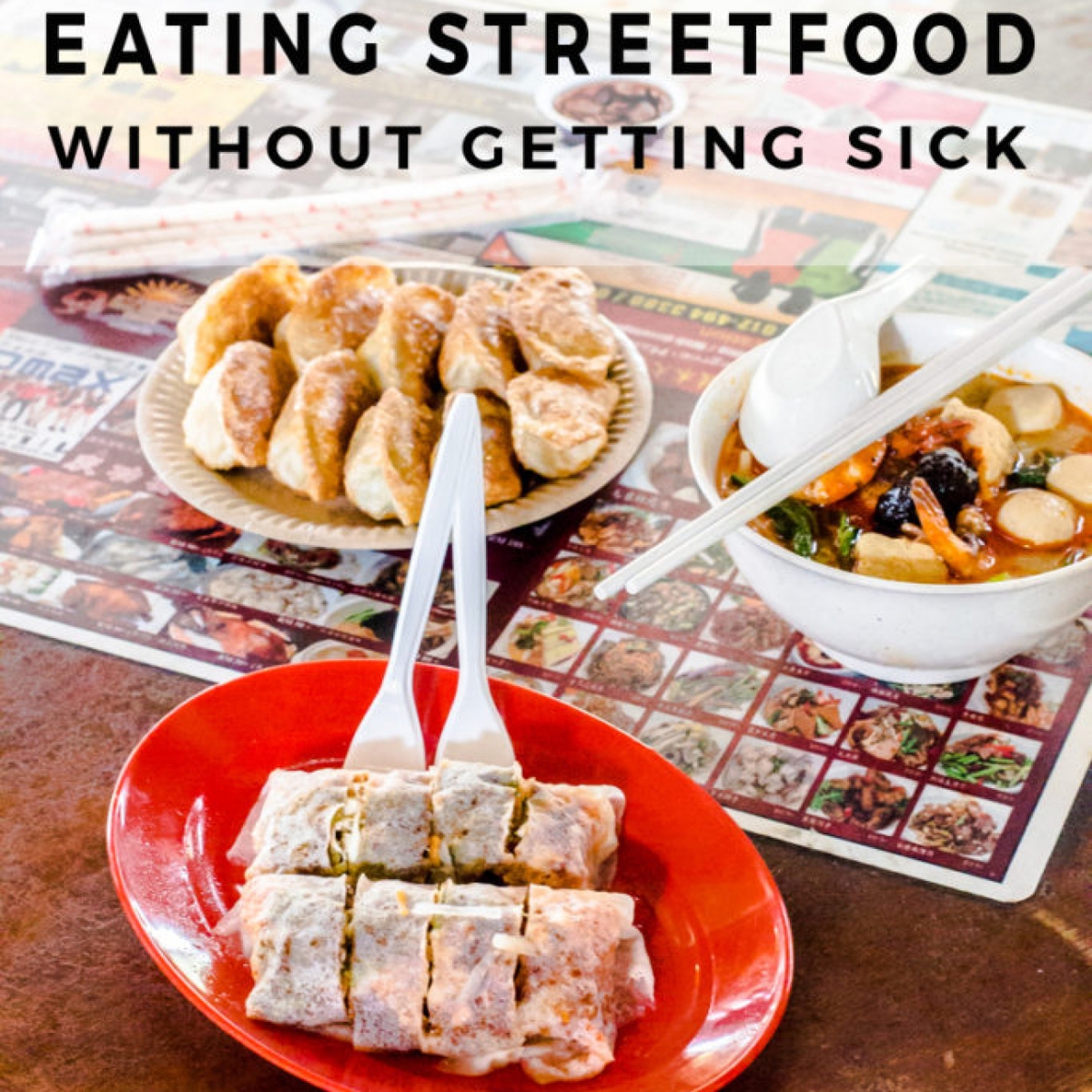 20 Tips for Eating Street Food in Asia Without Getting Sick
