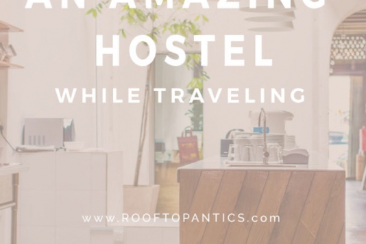How to Find an Amazing Hostel while Traveling